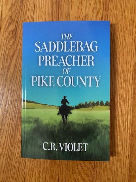 The Saddlebag Preacher of Pike County Book Cover